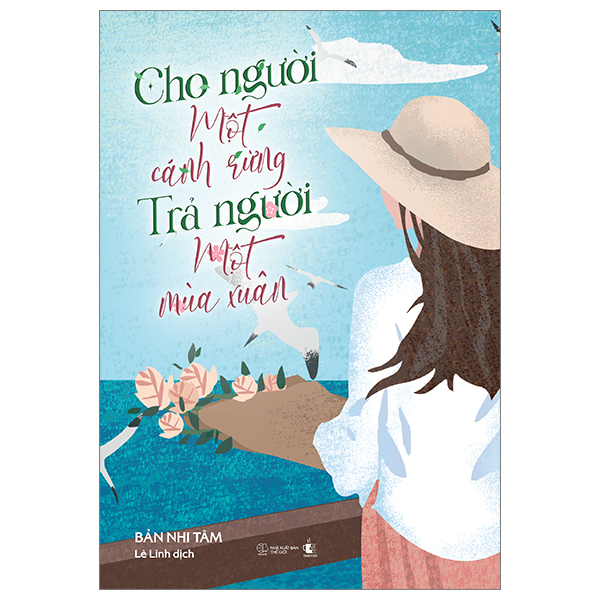 Sách [Sách Đồng Giá 50K] Cho Người Một Cánh Rừng - Trả Người Một M - Đồng Tâm