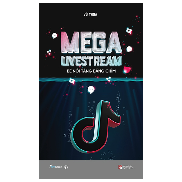 Sách [Sách Đồng Giá 40K] Mega Livestream - Bề Nổi Tảng Băng Chìm - Gia Vũ