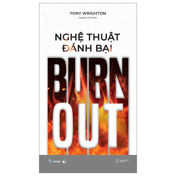 Sách [Sách Đồng Giá 30K] Nghệ Thuật Đánh Bại Burnout - Tony