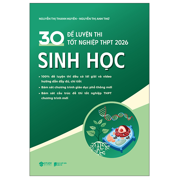 Sách 30 Đề Luyện Thi Tốt Nghiệp THPT 2026 - Sinh Học - Thanh Huyền