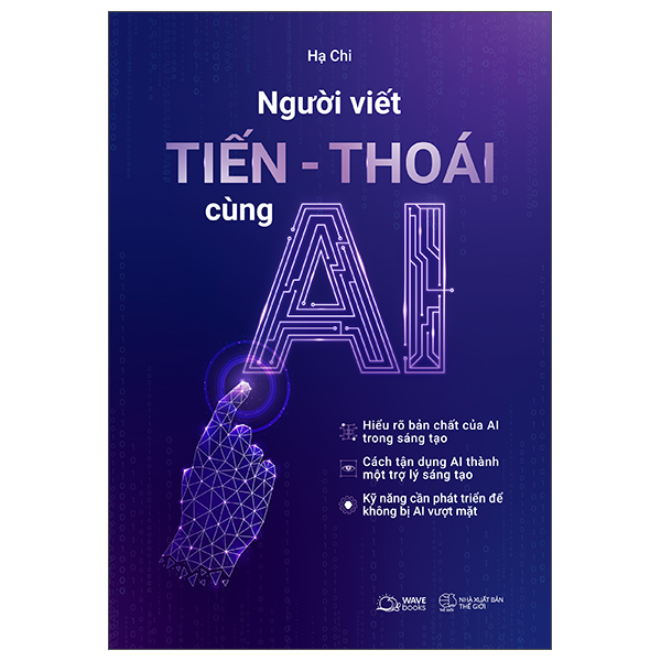 Người Viết Tiến-Thoái Cùng AI