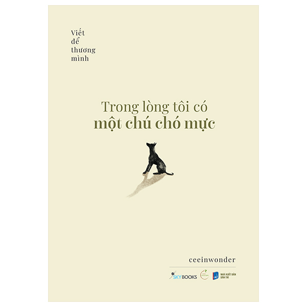 Trong Lòng Tôi Có Một Chú Chó Mực - Tập 1 - Viết Để Thương Mình