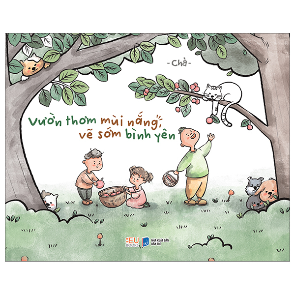 Sách Vườn Thơm Mùi Nắng, Vẽ Sớm Bình Yên - Bình