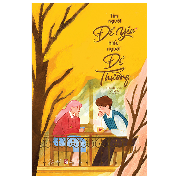 Sách Tìm Người Để Yêu - Hiểu Người Để Thương - The School of Life