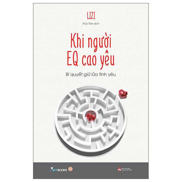 Sách Khi Người EQ Cao Yêu - Bí Quyết Giữ Lửa Tình Yêu - Lizi