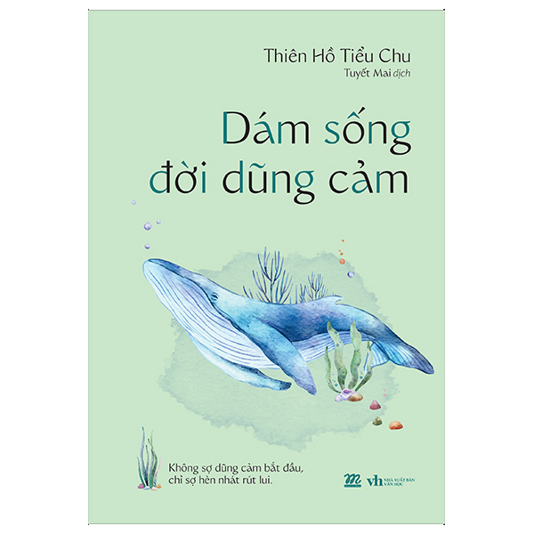 [Phiên chợ sách cũ] Dám Sống Đời Dũng Cảm