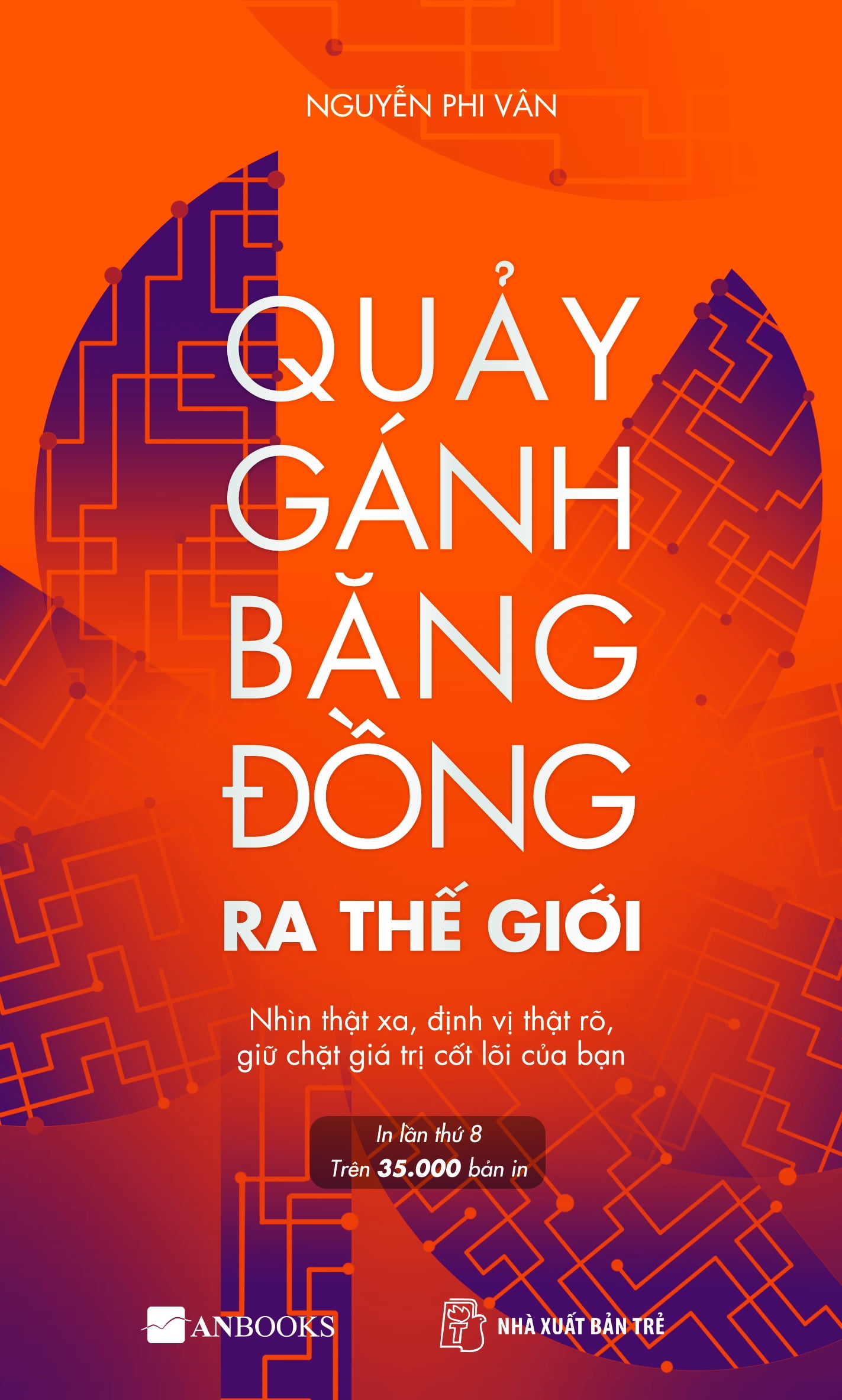 Quảy Gánh Băng Đồng Ra Thế Giới (Tái Bản 2018)