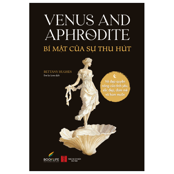 Venus And Aphrodite - Bí Mật Của Sự Thu Hút
