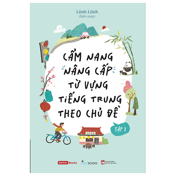 Cẩm Nang Nâng Cấp Từ Vựng Tiếng Trung Theo Chủ Đề - Tập 2
