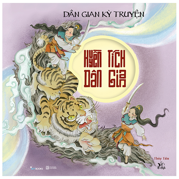 Huyền Tích Dân Gian - Dân Gian Kỳ Truyện