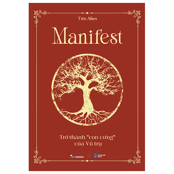 Sách Manifest - Trở Thành “Con Cưng” Của Vũ Trụ - Tiên Alien