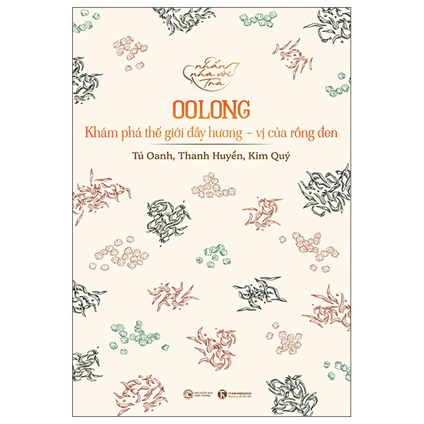 Nhẩn Nha Với Trà - Oolong - Khám Phá Thế Giới Đầy Hương-Vị Của Rồng Đen