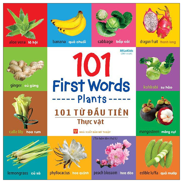 Sách 101 First Words - Plants - 101 Từ Đầu Tiên - Thực Vật - Bìa Cứng (T� - Milokids