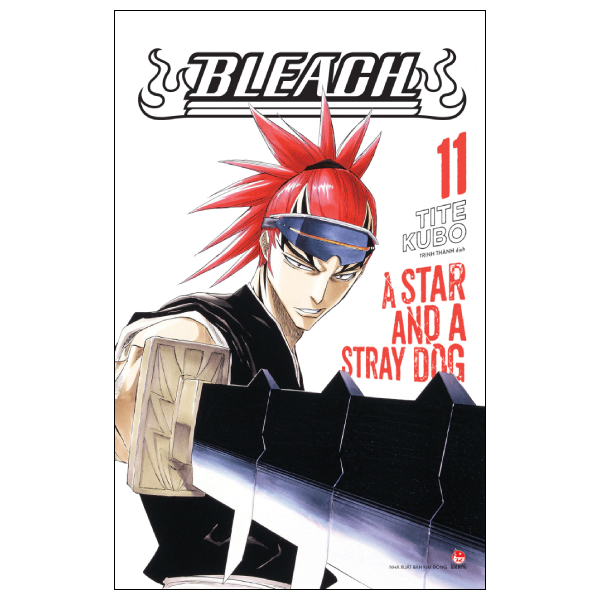 Bleach - Tập 11 - A Star And A Stray Dog (Tái Bản 2026)
