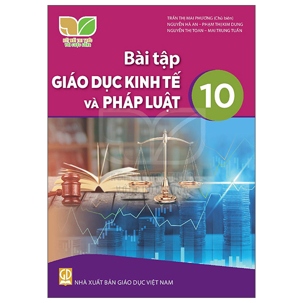 Bài Tập Giáo Dục Kinh Tế Và Pháp Luật 10 (Kết Nối) (Phiên Bản 2026)