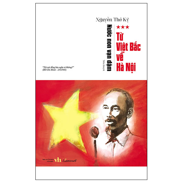 [Phiên chợ sách cũ] Nước Non Vạn Dặm - Tập 3 - Từ Việt Bắc Về Hà Nội