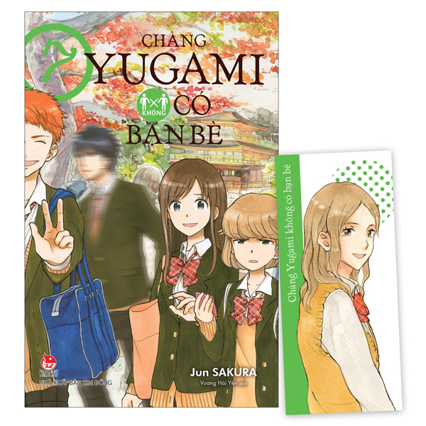 Chàng Yugami Không Có Bạn Bè - Tập 7 - Tặng Kèm Bookmark Ivory