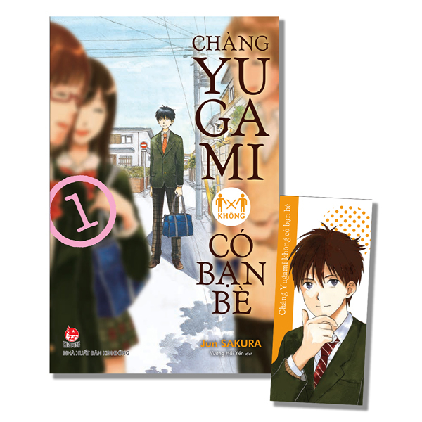 Chàng Yugami Không Có Bạn Bè - Tập 1 - Tặng Kèm Bookmark Ivory