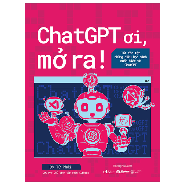 ChatGPT Ơi, Mở Ra! - Tât Tần Tật Những Điều Học Sinh Muốn Biết Về ChatGPT