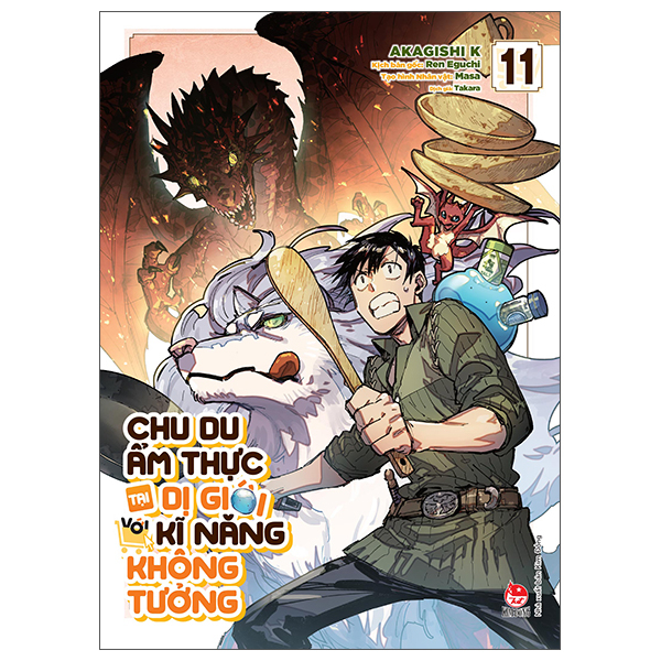 Chu Du Ẩm Thực Tại Dị Giới Với Kĩ Năng Không Tưởng - Tập 11