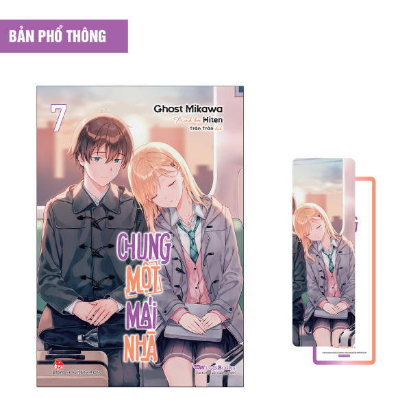 Chung Một Mái Nhà - Tập 7 - Tặng Kèm Bookmark