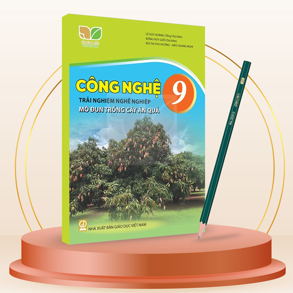 Công Nghệ 9 - Trải Nghiệm Nghề Nghiệp - Mô Đun Trồng Cây Ăn Quả (Kết Nối) (Chuẩn) - Kèm Bút Chì 2B Deli 33312-2B