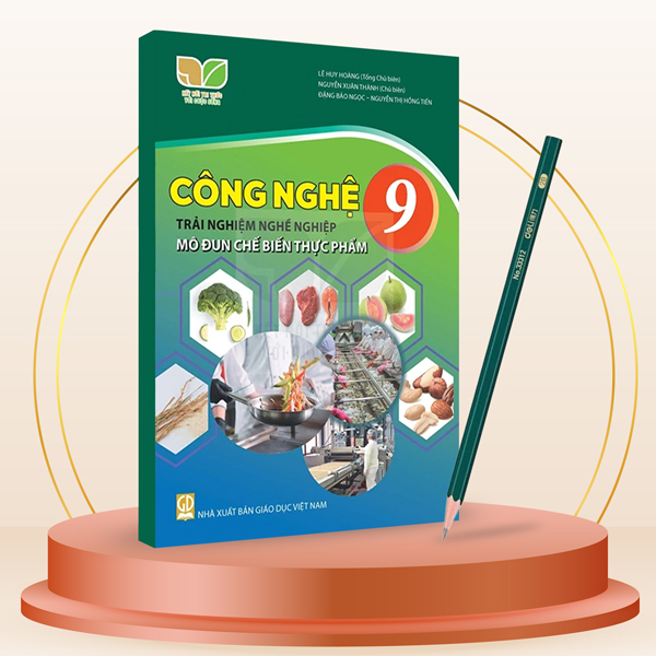 Công Nghệ 9 - Trải Nghiệm Nghề Nghiệp - Mô Đun Chế Biến Thực Phẩm (Kết Nối) (Chuẩn) - Kèm Bút Chì 2B Deli 33312-2B