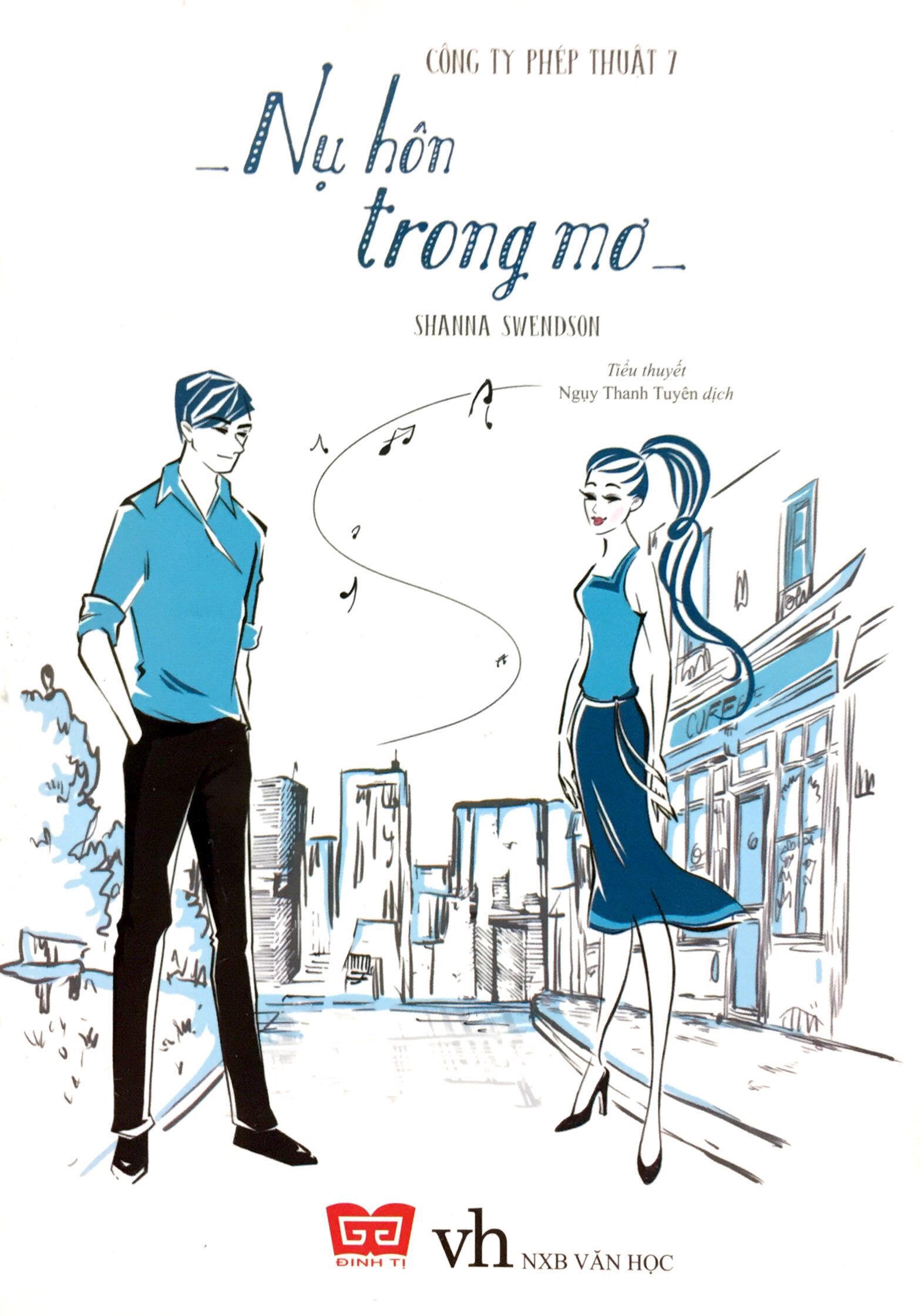Bộ Công Ty Phép Thuật 7 - Nụ Hôn Trong Mơ
