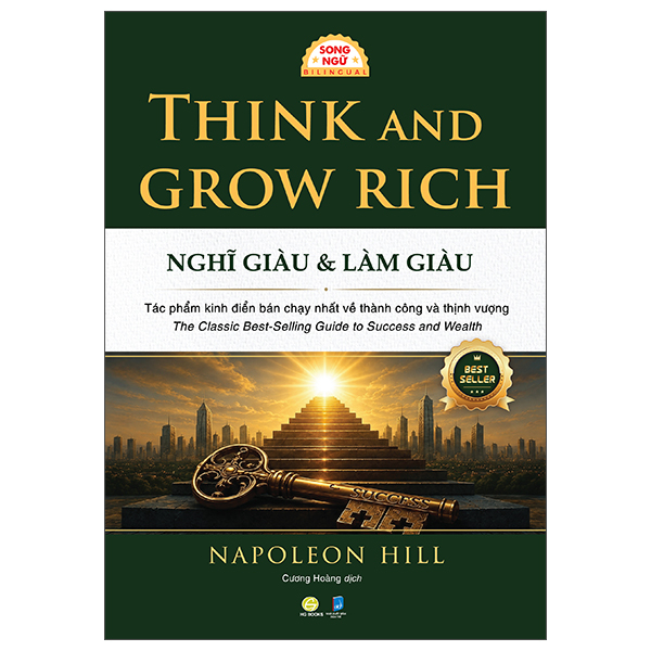 Think And Grow Rich - Nghĩ Giàu Và Làm Giàu - Song Ngữ Việt-Anh