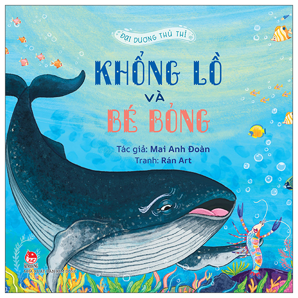 Sách Đại Dương Thủ Thỉ - Khổng Lồ Và Bé Bỏng - Lữ Mai - Đoàn Văn Mật