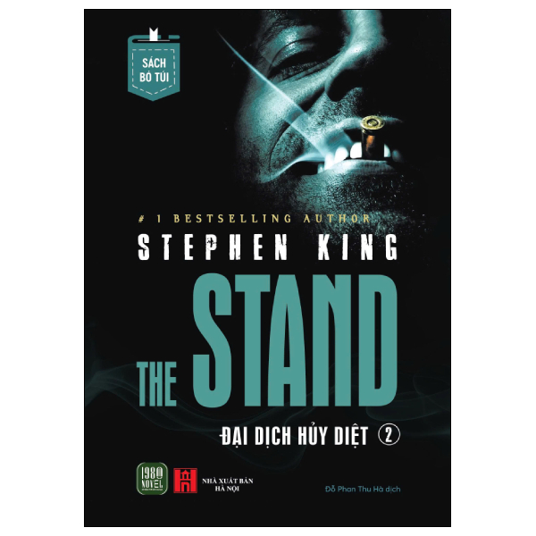The Stand - Đại Dịch Hủy Diệt - Tập 2 - Sách Bỏ Túi