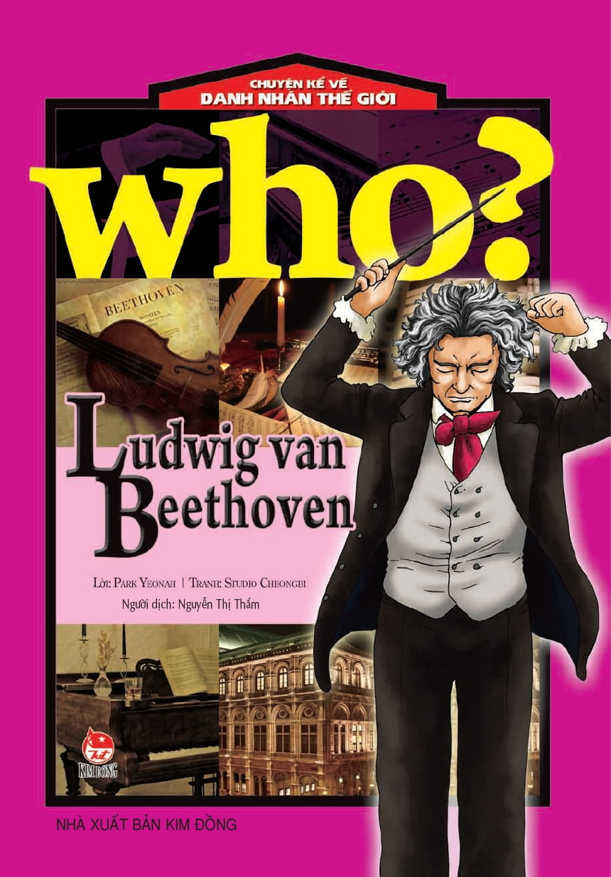Truyện Kể Về Danh Nhân Thế Giới - Ludwig van Beethoven (Tái Bản 2018)