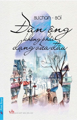 [Phiên chợ sách cũ] Đàn Ông Không Phải Dạng Vừa Đâu