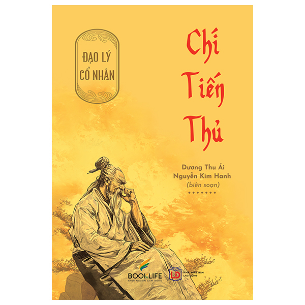 Đạo Lý Cổ Nhân - Chí Tiến Thủ