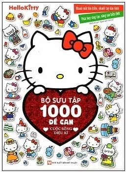 Hello Kitty - Bộ Sưu Tập 1000 Đề Can - Cuộc Sống Diệu Kì