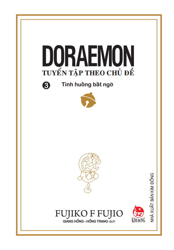 Doraemon - Tuyển Tập Theo Chủ Đề Tập 3: Tình Huống Bất Ngờ (Bìa Mềm) (Tái Bản 2018)