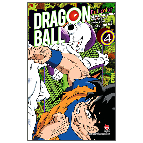 Truyện Tranh Dragon Ball Full Color - Phần Bốn - Frieza Đại Đế - Tập 4 (T - Akira Ishino