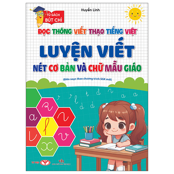 Đọc Thông Viết Thạo Tiếng Việt - Luyện Viết Nét Cơ Bản Và Chữ Mẫu Giáo