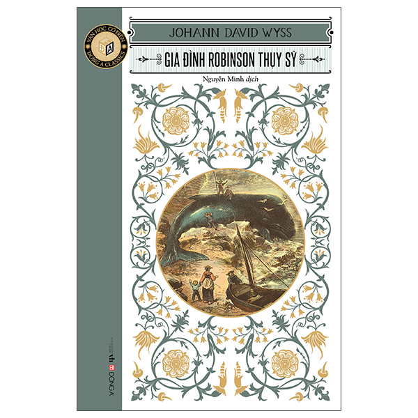 Sách Văn Học Cổ Điển - Đông A Classic - Gia Đình Robinson Thụy Sỹ - Do