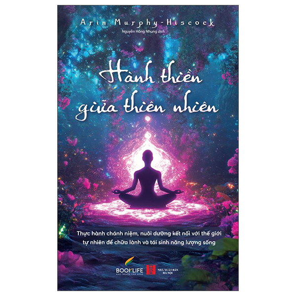 Sách Hành Thiền Giữa Thiên Nhiên - Thiên Nhiên