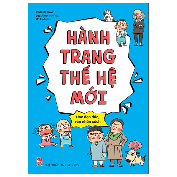 Sách Hành Trang Thế Hệ Mới - Học Đạo Đức, Rèn Nhân Cách - Park Minkwan