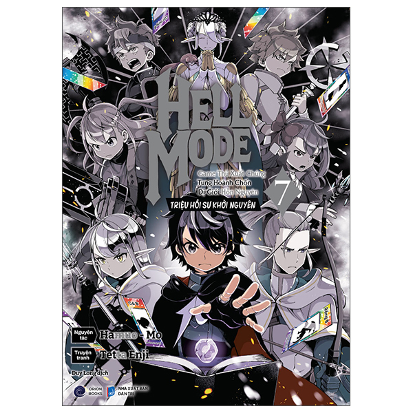 [Manga] Hell Mode - Game Thủ Xuất Chúng Tung Hoành Chốn Dị Giới Hỗn Nguyên - Triệu Hồi Sư Khởi Nguyên - Tập 7