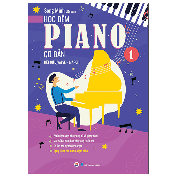Học Đệm Piano Cơ Bản - Phần 1 - Tiết Điệu Valse-March (Tái Bản 2025)