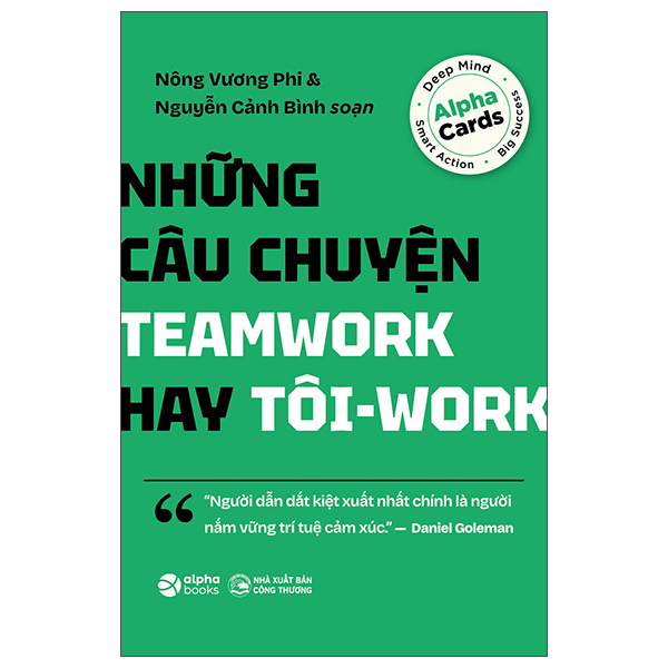 Sách Những Câu Chuyện Teamwork Hay Tôi-Work - Nguyễn Cảnh Bình