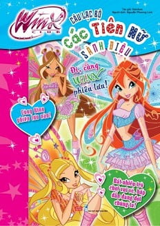 Winx Club - Câu Lạc Bộ Các Tiên Nữ Sành Điệu - Đi, Cùng Winx Phiêu Lưu!