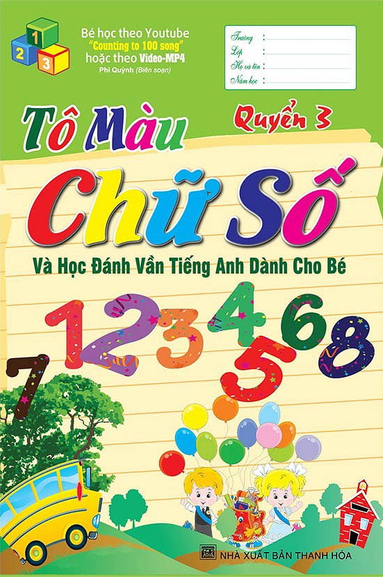Sách Tô Màu Chữ Số Và Học Đánh Vần Tiếng Anh Dành Cho Bé (Quyển 3) - Thanh Hoa