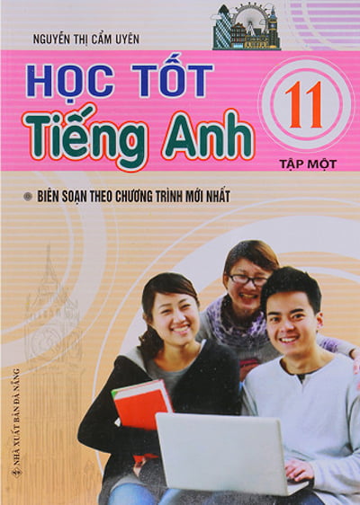 Học Tốt Tiếng Anh 11 Tập Chương Trình Thí Điểm