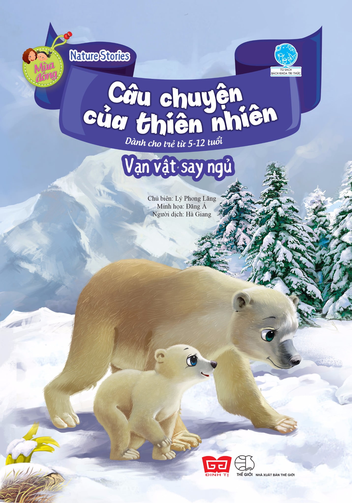 Nature Stories - Câu Chuyện Của Thiên Nhiên - Mùa Đông - Vạn Vật Say Ngủ​