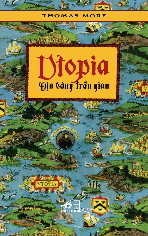 Utopia Địa Đàng Trần Gian(Tái Bản 2018)
