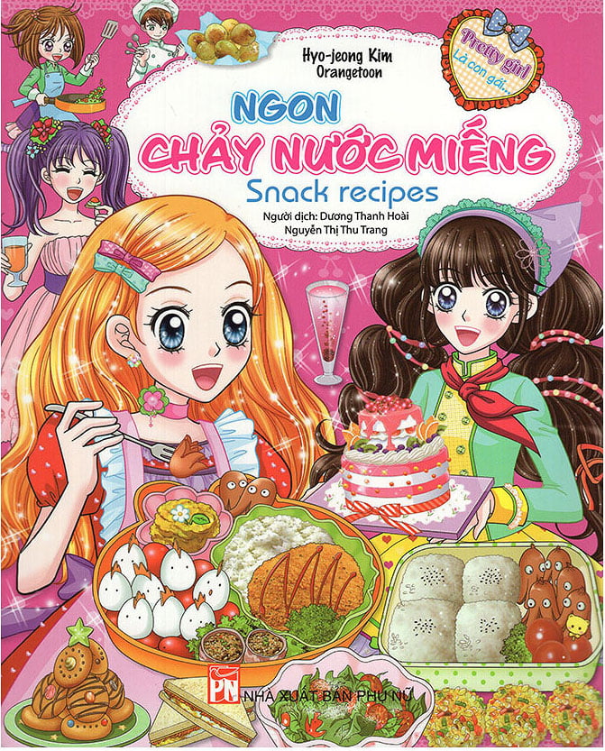 [Phiên chợ sách cũ] Ngon Chảy Nước Miếng - Snack Recipes
